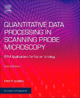 Book Cover for Quantitative Data Processing in Scanning Probe Microscopy by Petr (Czech Metrology Institute) Klapetek