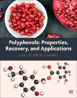 Book Cover for Polyphenols: Properties, Recovery, and Applications by Charis M. (Galanakis Laboratories, Chania, Greece) Galanakis