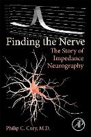 Book Cover for Finding the Nerve by Philip C (Beargrass Patient Partners, USA) Cory