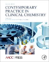 Book Cover for Contemporary Practice in Clinical Chemistry by William (Professor, Department of Pathology, Johns Hopkins University School of Medicine<br>Baltimore, MD, USA) Clarke