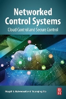 Book Cover for Networked Control Systems by Magdi S. (Distinguished Professor, Systems Engineering Department, King Fahd University of Petroleum and Minerals, Dha Mahmoud