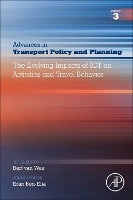 Book Cover for The Evolving Impacts of ICT on Activities and Travel Behavior by Eran (Ben-Gurion University of the Negev, Israel) Ben-Elia