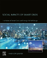 Book Cover for Social Impacts of Smart Grids by Wadim (Visiting Professor in Resource Economics, University of California, Berkeley, and Professor of Energy, Pra Strielkowski