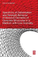 Book Cover for Specificity of Deformation and Strength Behavior of Massive Elements of Concrete Structures in a Medium with Low Humidity by Koryun (Head of the Experimental Laboratory, Institute of Mechanics, National Academy of Sciences, Republic of Arme Karapetyan