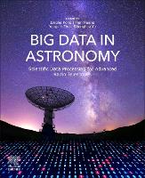 Book Cover for Big Data in Astronomy by Linghe (Research Professor, Shanghai Jiao Tong University, China) Kong