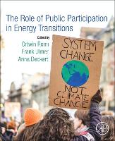 Book Cover for The Role of Public Participation in Energy Transitions by Ortwin (Scientific Director, International Institute for Advanced Sustainability Studies (IASS), Potsdam, Germany) Renn