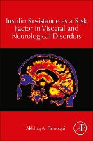 Book Cover for Insulin Resistance as a Risk Factor in Visceral and Neurological Disorders by Akhlaq A. (Research Scientist, Department of Molecular and Cellular Biochemistry, The Ohio State University, Columbus Farooqui