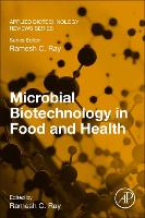 Book Cover for Microbial Biotechnology in Food and Health by Ramesh C Director, Centre for Food Biology and Environment Studies, Bhubaneswar, India Ray