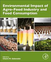 Book Cover for Environmental Impact of Agro-Food Industry and Food Consumption by Charis M. (Galanakis Laboratories, Chania, Greece) Galanakis