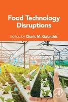 Book Cover for Food Technology Disruptions by Charis M. (Galanakis Laboratories, Chania, Greece) Galanakis