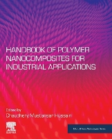 Book Cover for Handbook of Polymer Nanocomposites for Industrial Applications by Chaudhery (New Jersey Institute of Technology, Newark, NJ, USA) Mustansar Hussain