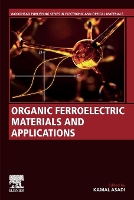 Book Cover for Organic Ferroelectric Materials and Applications by Kamal Professor of Physics, University of Bath, UK Asadi