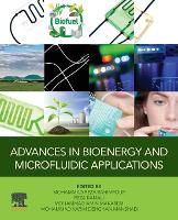 Book Cover for Advances in Bioenergy and Microfluidic Applications by Mohammad Reza Professor, Department of Chemical Engineering, Shiraz University, Shiraz, Iran Rahimpour