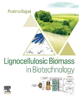 Book Cover for Lignocellulosic Biomass in Biotechnology by Pratima (Consultant-Pulp and Paper, Kanpur, India) Bajpai