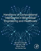 Book Cover for Handbook of Computational Intelligence in Biomedical Engineering and Healthcare by Janmenjoy (Associate Professor, Department of Computer Science and Engineering, Aditya Institute of Technology and Manag Nayak