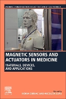 Book Cover for Magnetic Sensors and Actuators in Medicine by Horia Senior Scientist and group leader at NIRDTP Iasi Chiriac
