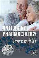 Book Cover for Anti-Aging Pharmacology by Vitaly Chief Researcher Principal Investigator, Kinetics of Chemical and Biological Processes, Institute of Proble Koltover