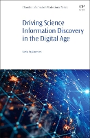 Book Cover for Driving Science Information Discovery in the Digital Age by Svetla Head of the White Memorial Chemistry Library, University of Maryland College Park, MD, USA Baykoucheva