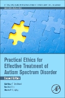 Book Cover for Practical Ethics for Effective Treatment of Autism Spectrum Disorder by Matthew T. (Assistant Professor, Department of counseling, Educational Psychology, and Special Education, Michigan St Brodhead