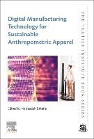 Book Cover for Digital Manufacturing Technology for Sustainable Anthropometric Apparel by Norsaadah (Founder, Centre of Clothing Technology and Fashion, Institute of Business Excellence, Universiti Teknologi  Zakaria