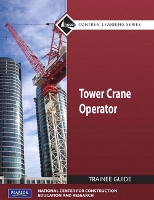 Book Cover for Tower Crane Operator Trainee Guide, Level 1 by NCCER