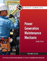 Book Cover for Power Generation Maintenance Mechanic Trainee Guide, Level 4 by NCCER