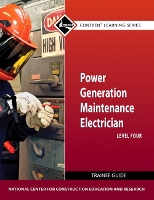 Book Cover for Power Generation Maintenance Electrician Trainee Guide, Level 4 by NCCER