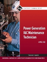 Book Cover for Power Generation I & C Maintenance Technician Trainee Guide, Level 1 by NCCER