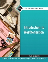 Book Cover for Introduction to Weatherization Trainee Guide (Module) by NCCER