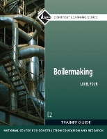 Book Cover for Boilermaking Trainee Guide, Level 4 by NCCER