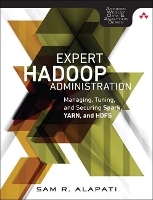 Book Cover for Expert Hadoop Administration by Sam Alapati