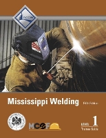 Book Cover for Mississippi Welding Level 1 Trainee Guide by NCCER