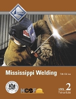 Book Cover for Mississippi Welding Level 2 Trainee Guide by NCCER