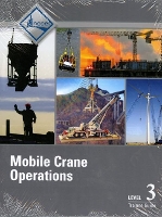 Book Cover for Mobile Crane Operations Trainee Guide, Level 3 by NCCER