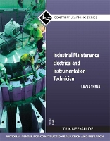 Book Cover for Industrial Maintenance Electrical & Instrumentation Trainee Guide, Level 3 by NCCER