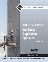 Book Cover for Industrial Coating and Lining Application Specialist Trainee Guide, Level 1 by NCCER