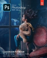 Book Cover for Adobe Photoshop Classroom in a Book (2020 release) by Andrew Faulkner, Conrad Chavez