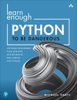 Book Cover for Learn Enough Python to Be Dangerous by Michael Hartl