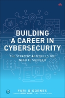 Book Cover for Building a Career in Cybersecurity by Yuri Diogenes