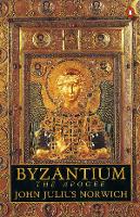 Book Cover for Byzantium by John Julius Norwich