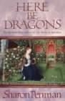 Book Cover for Here be Dragons by Sharon Penman