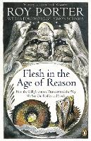 Book Cover for Flesh in the Age of Reason by Roy Porter