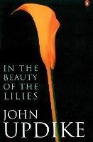 Book Cover for In the Beauty of the Lilies by John Updike