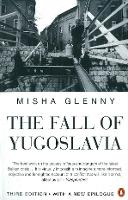 Book Cover for The Fall of Yugoslavia by Misha Glenny