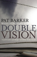 Book Cover for Double Vision by Pat Barker
