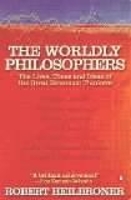 Book Cover for The Worldly Philosophers by Robert L Heilbroner