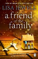 Book Cover for A Friend of the Family by Lisa Jewell