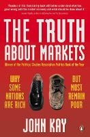 Book Cover for The Truth About Markets by John Kay