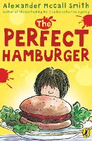 Book Cover for The Perfect Hamburger by Alexander McCall Smith