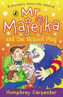 Book Cover for Mr Majeika and the School Play by Humphrey Carpenter